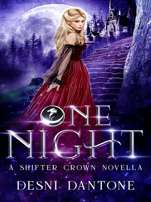 Title details for One Night by Desni Dantone - Available
